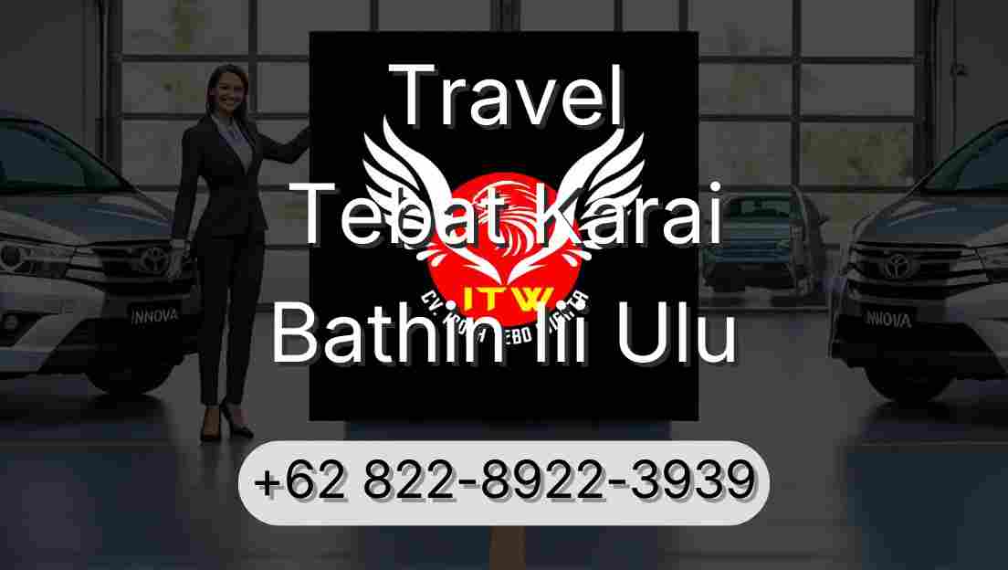 Travel Tebat Karai Bathin Iii Ulu