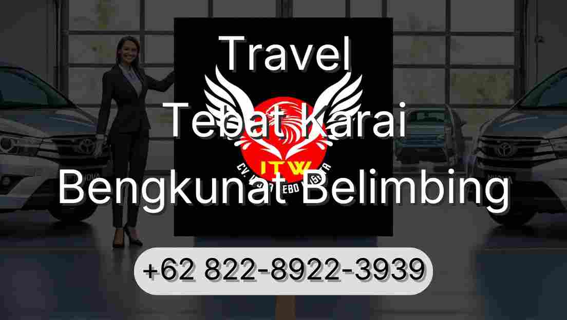 Travel Tebat Karai Bengkunat Belimbing