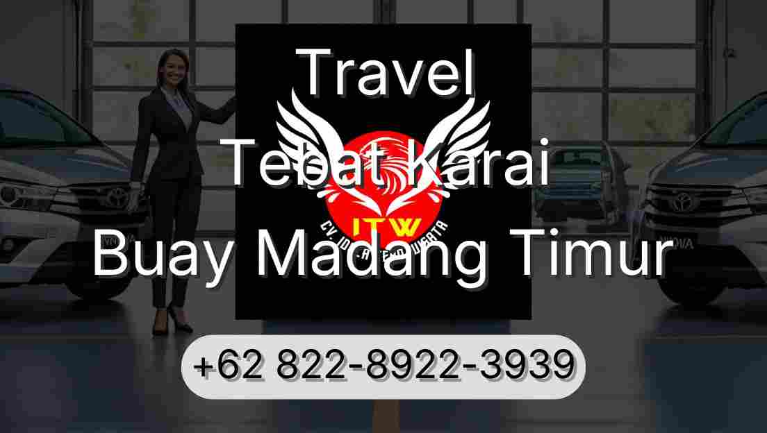 Travel Tebat Karai Buay Madang Timur
