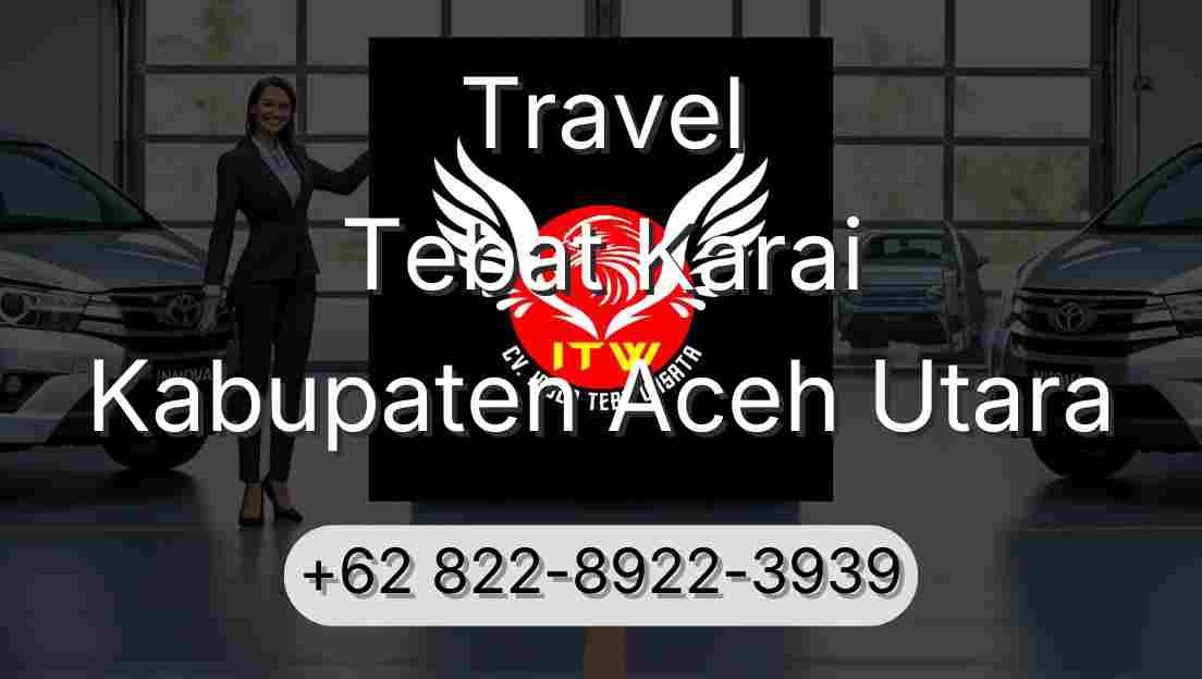 Travel Tebat Karai Kabupaten Aceh Utara