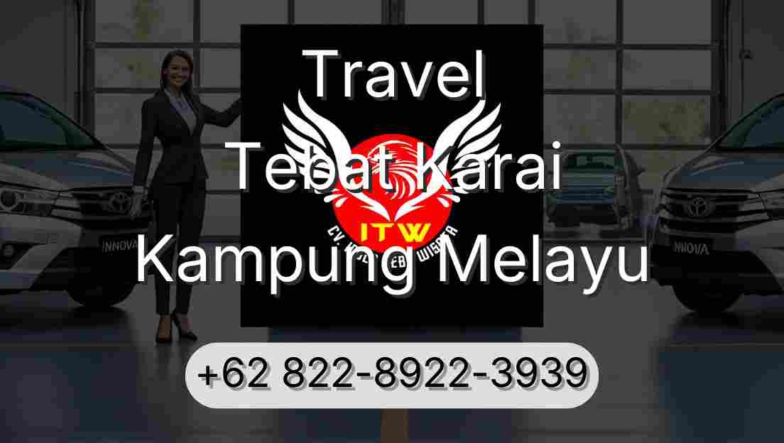 Travel Tebat Karai Kampung Melayu