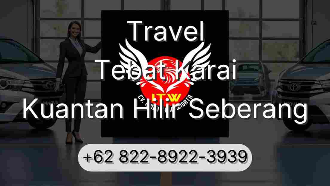 Travel Tebat Karai Kuantan Hilir Seberang