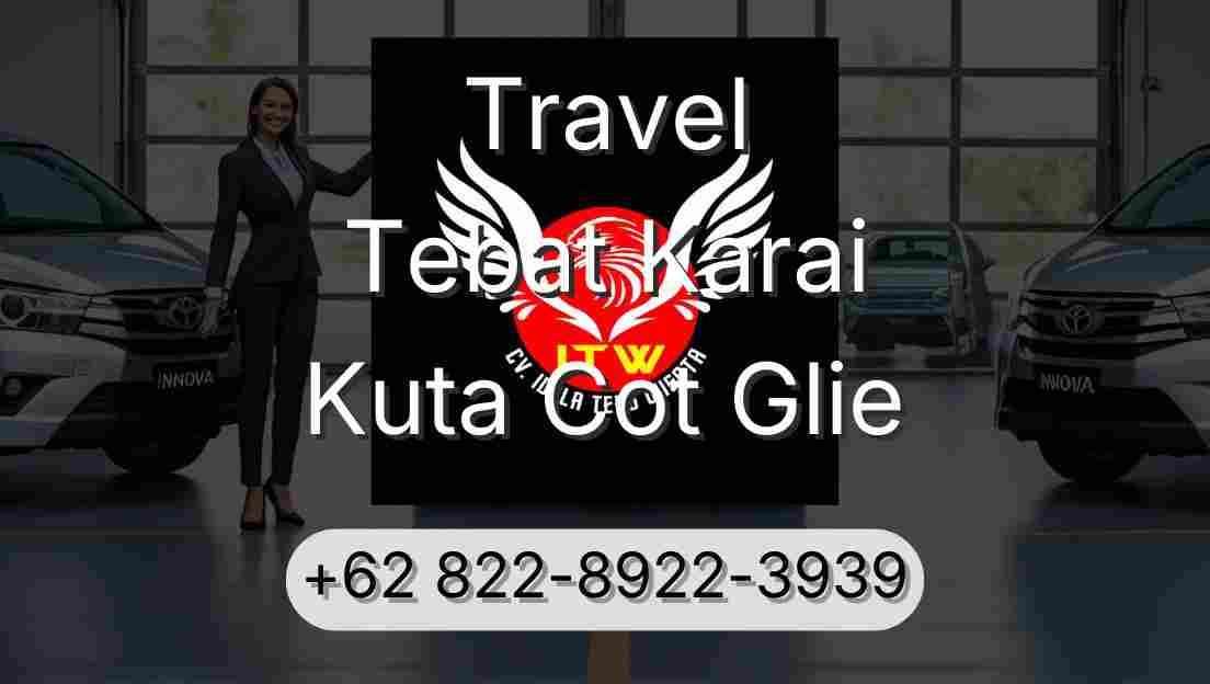Travel Tebat Karai Kuta Cot Glie