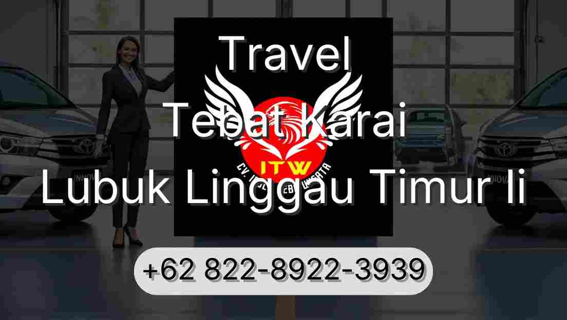 Travel Tebat Karai Lubuk Linggau Timur Ii