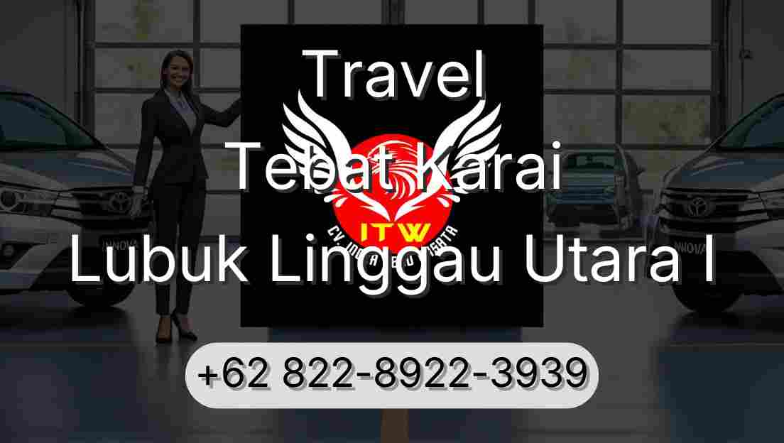 Travel Tebat Karai Lubuk Linggau Utara I