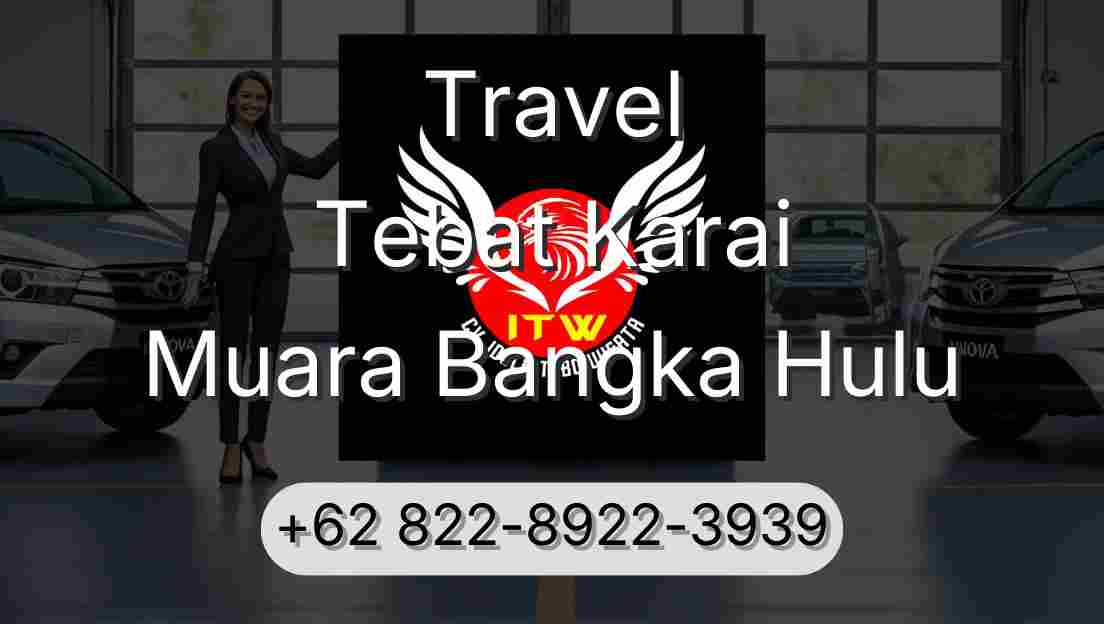 Travel Tebat Karai Muara Bangka Hulu