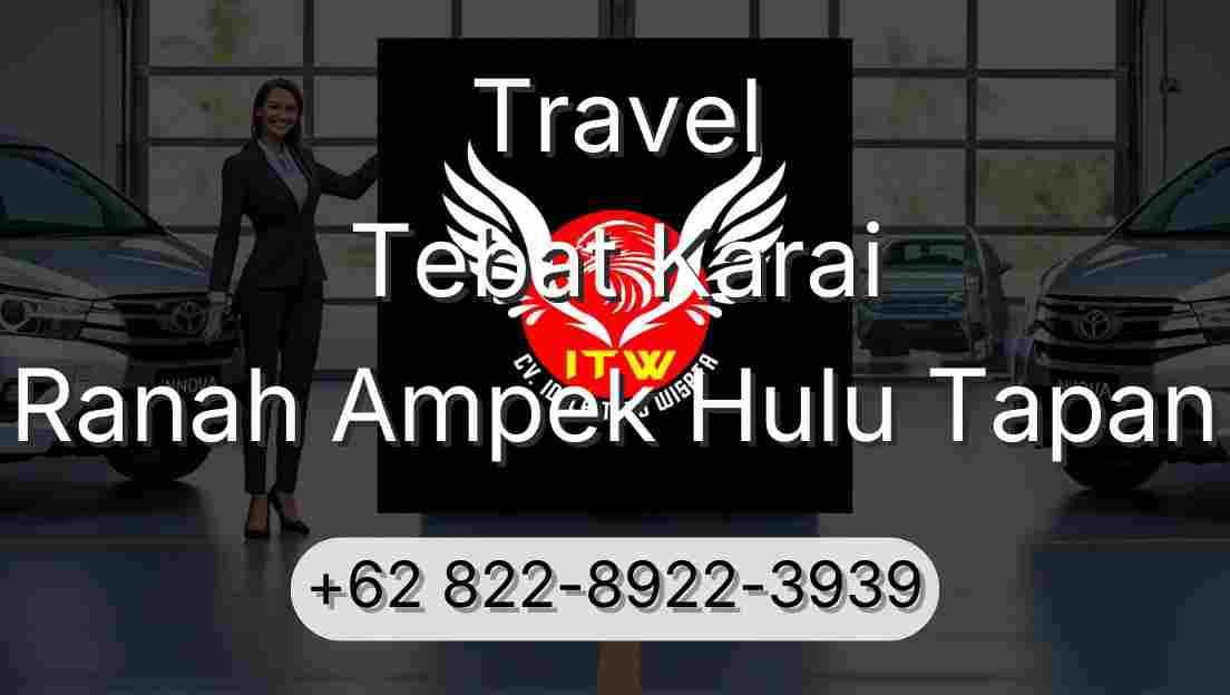 Travel Tebat Karai Ranah Ampek Hulu Tapan