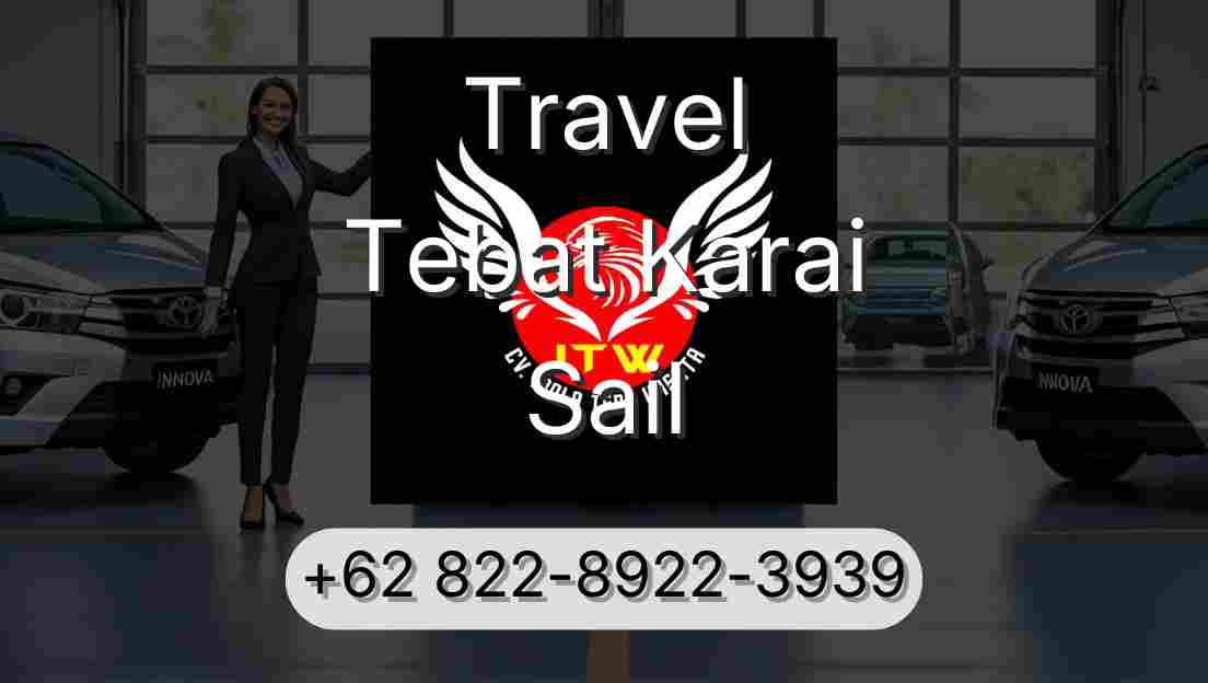 Travel Tebat Karai Sail