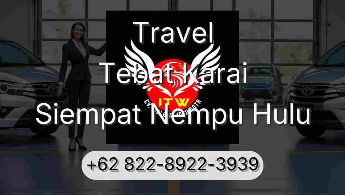 Travel Tebat Karai Siempat Nempu Hulu