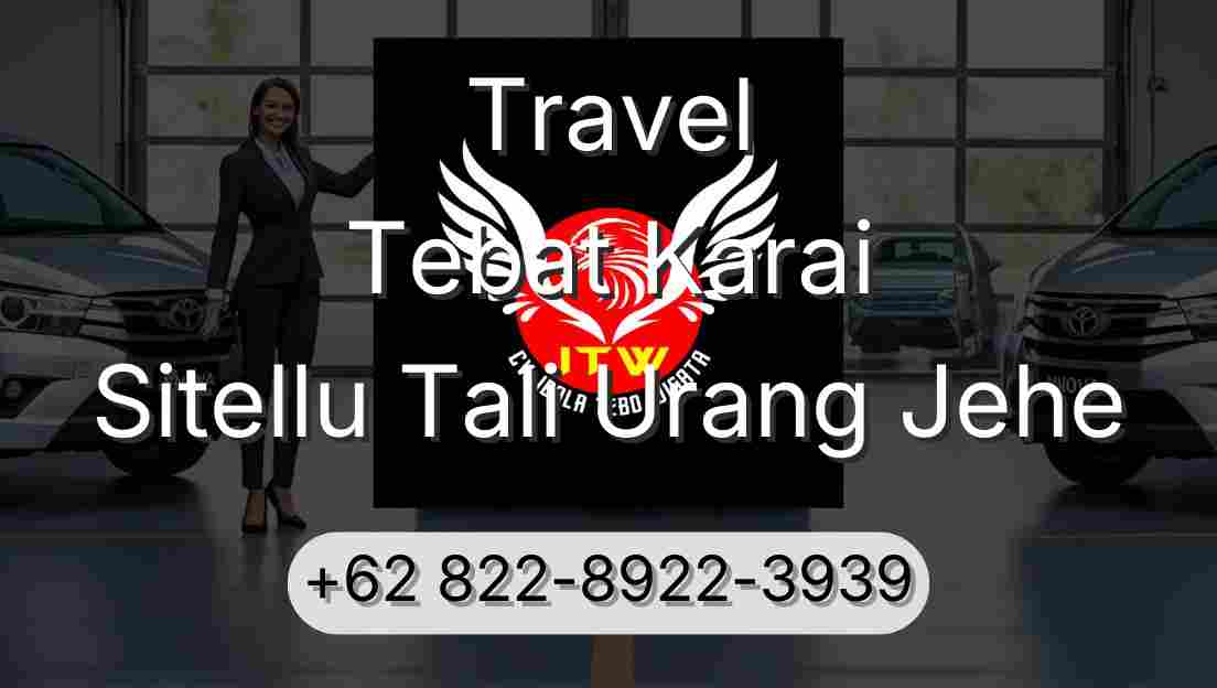 Travel Tebat Karai Sitellu Tali Urang Jehe