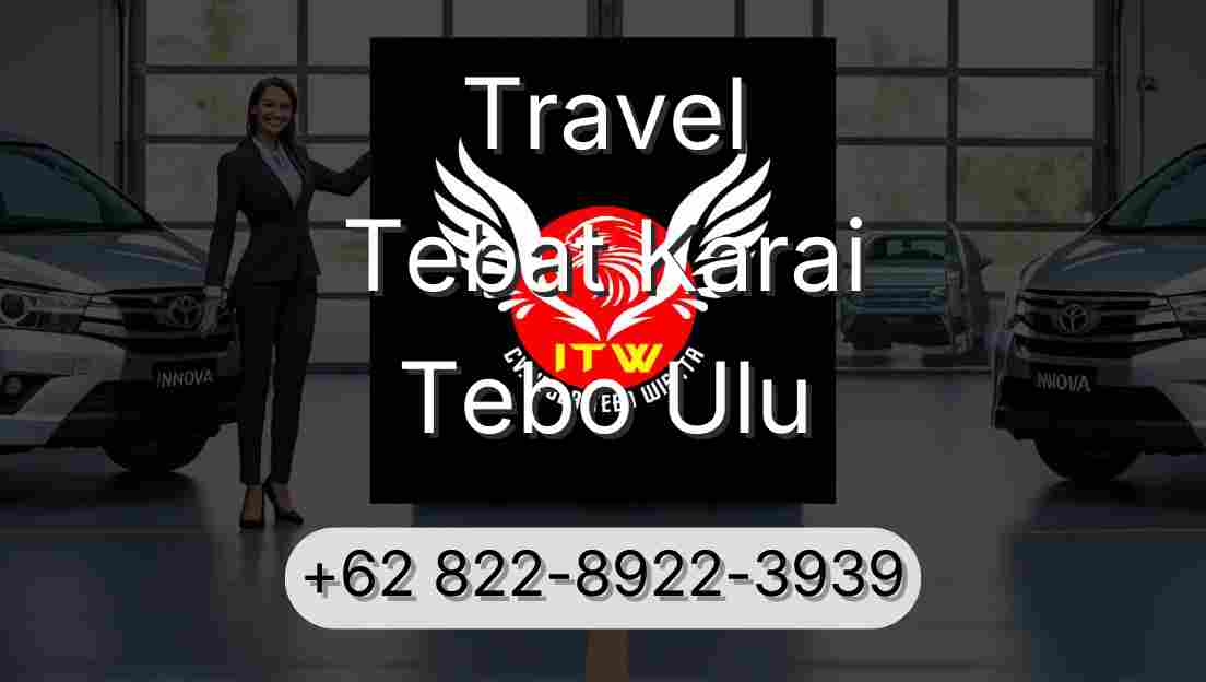 Travel Tebat Karai Tebo Ulu
