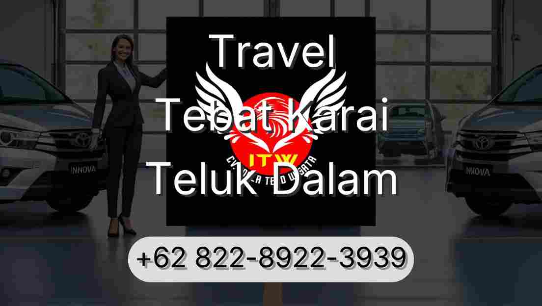 Travel Tebat Karai Teluk Dalam