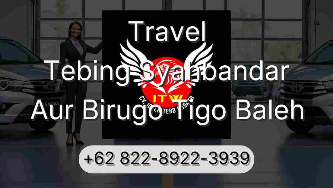 Travel Tebing Syahbandar Aur Birugo Tigo Baleh