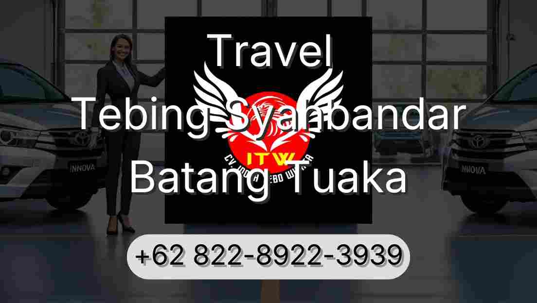 Travel Tebing Syahbandar Batang Tuaka