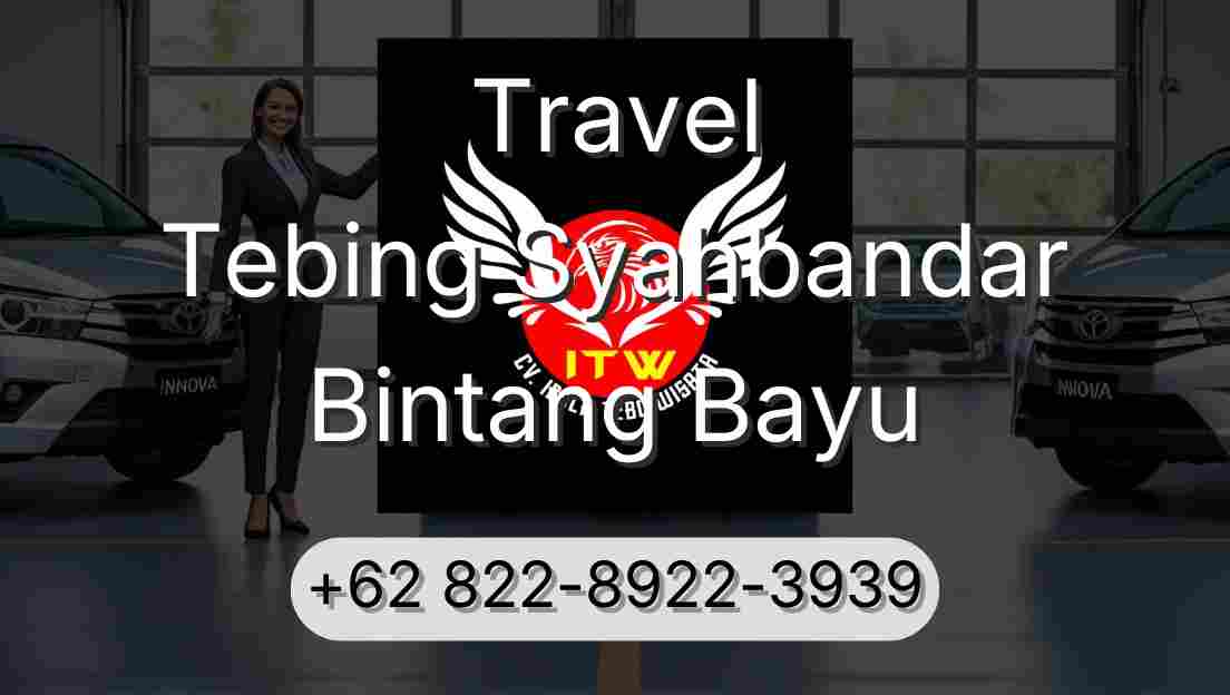 Travel Tebing Syahbandar Bintang Bayu