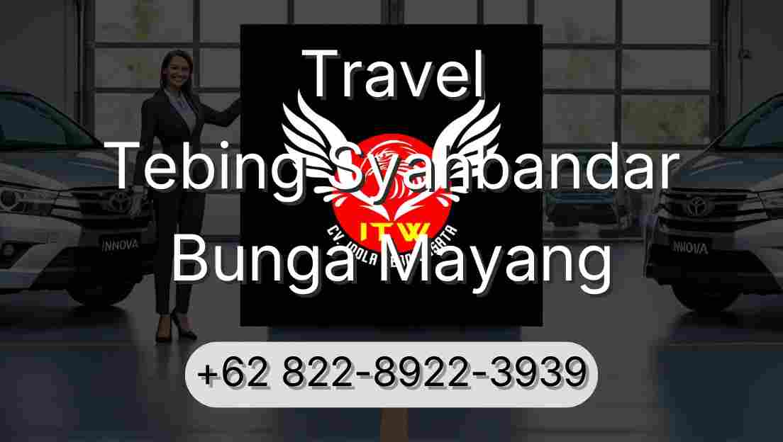 Travel Tebing Syahbandar Bunga Mayang