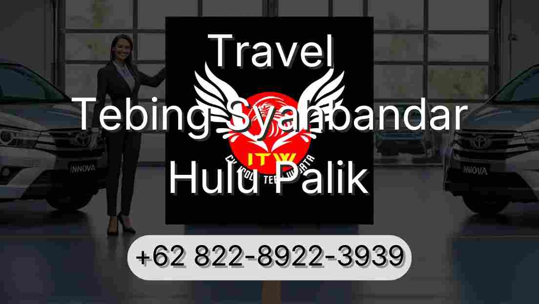 Travel Tebing Syahbandar Hulu Palik
