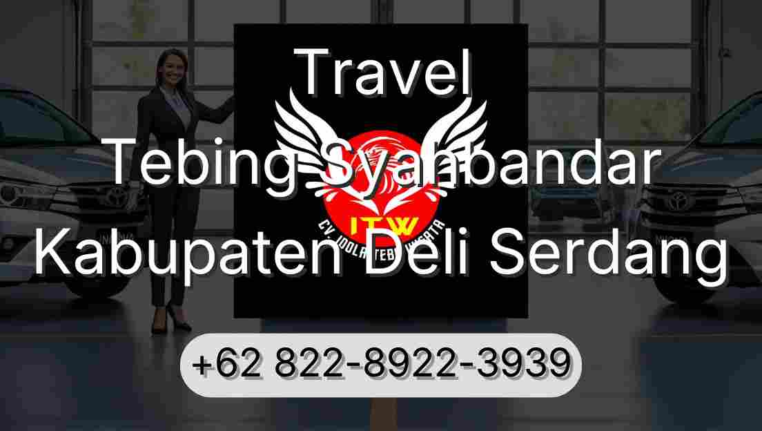 Travel Tebing Syahbandar Kabupaten Deli Serdang