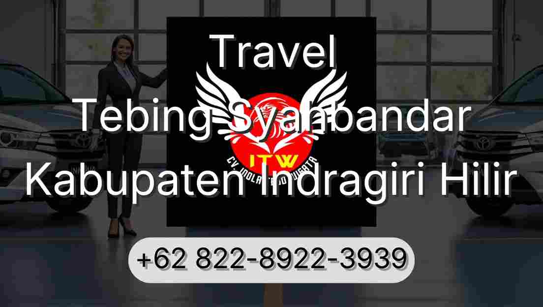 Travel Tebing Syahbandar Kabupaten Indragiri Hilir