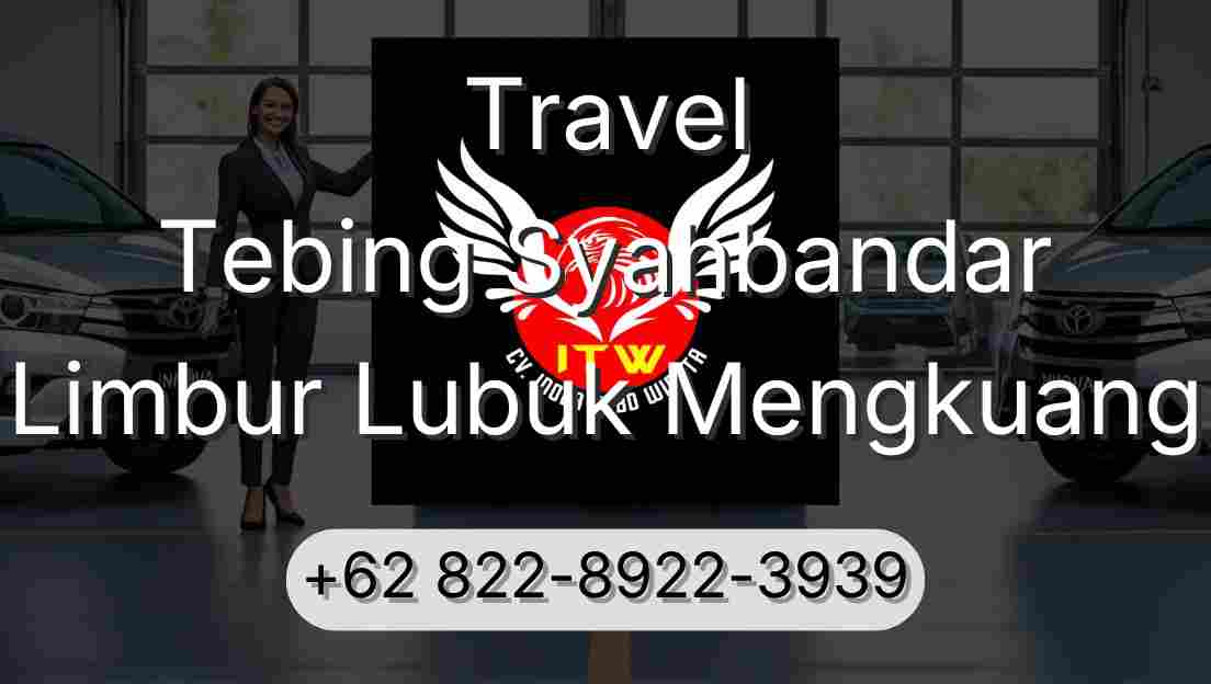 Travel Tebing Syahbandar Limbur Lubuk Mengkuang