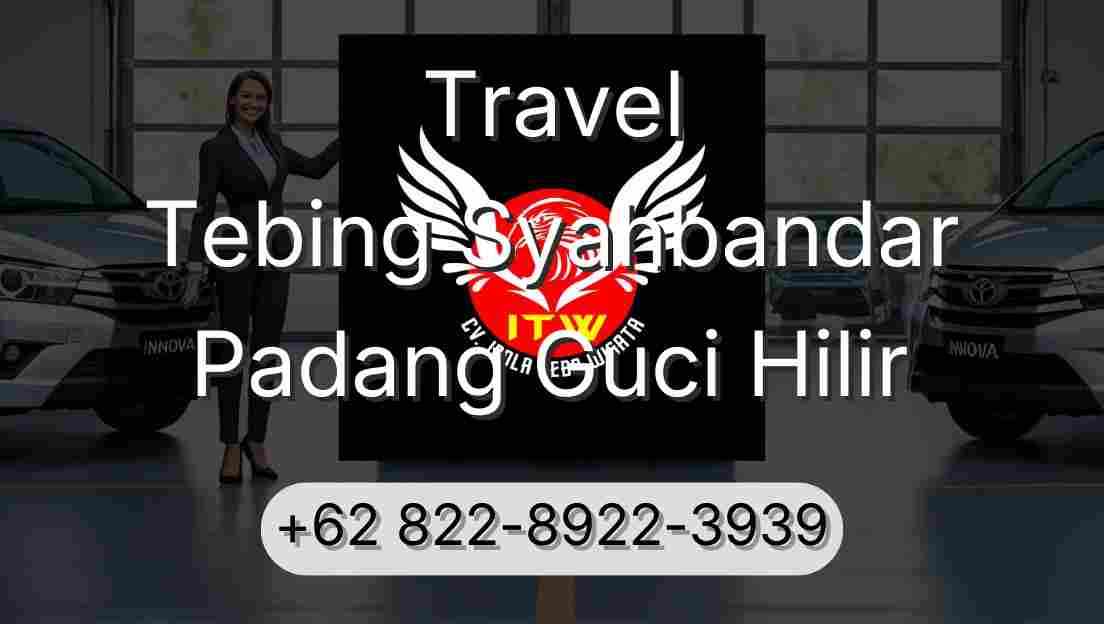 Travel Tebing Syahbandar Padang Guci Hilir