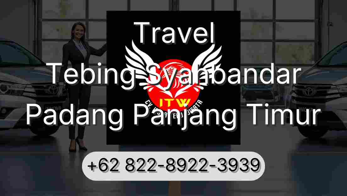 Travel Tebing Syahbandar Padang Panjang Timur