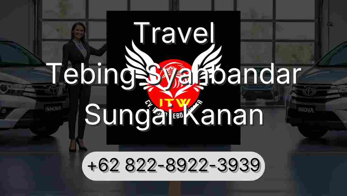 Travel Tebing Syahbandar Sungai Kanan