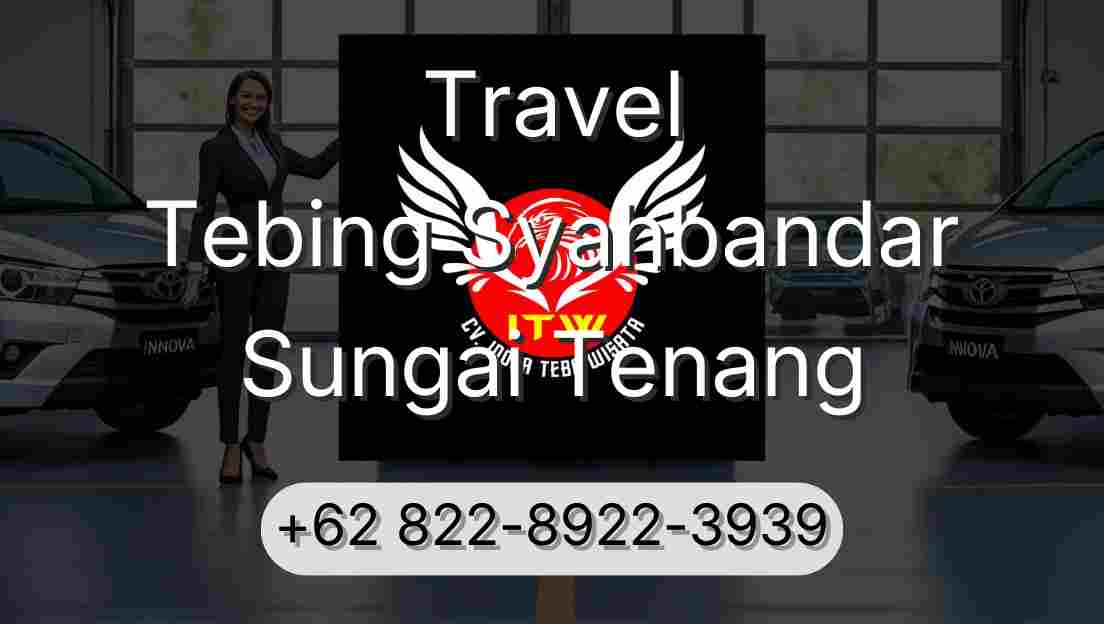 Travel Tebing Syahbandar Sungai Tenang