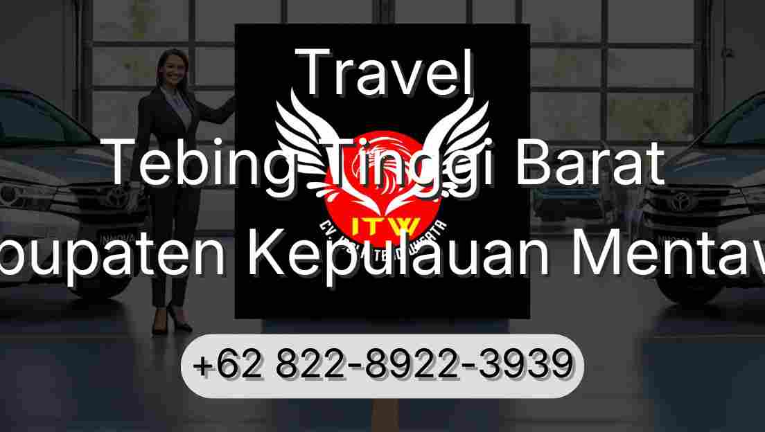 Travel Tebing Tinggi Barat Kabupaten Kepulauan Mentawai