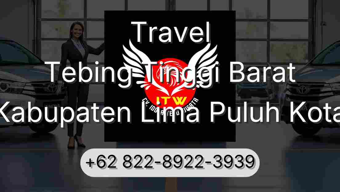 Travel Tebing Tinggi Barat Kabupaten Lima Puluh Kota