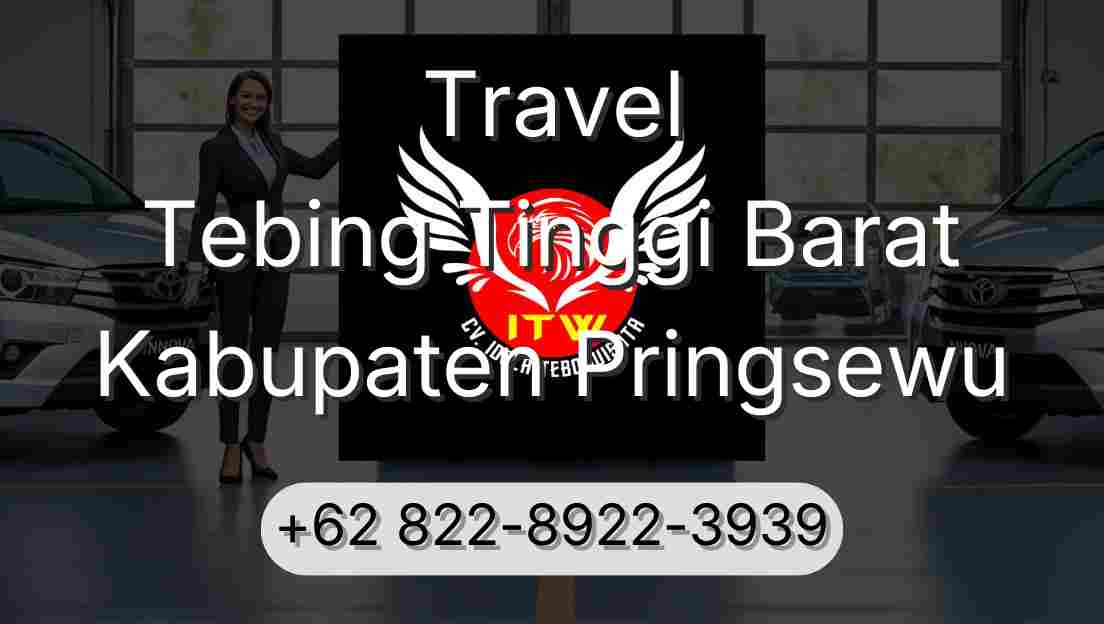Travel Tebing Tinggi Barat Kabupaten Pringsewu