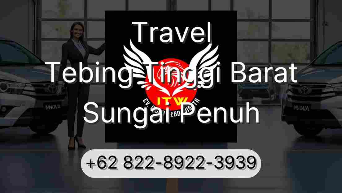 Travel Tebing Tinggi Barat Sungai Penuh