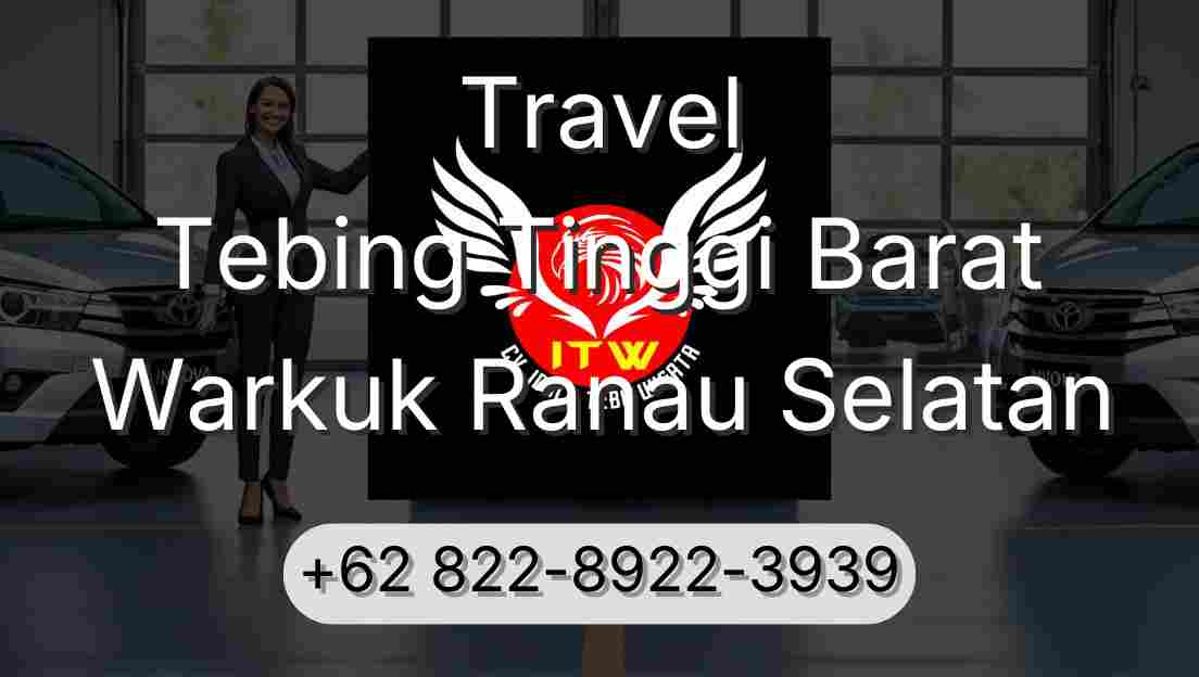 Travel Tebing Tinggi Barat Warkuk Ranau Selatan