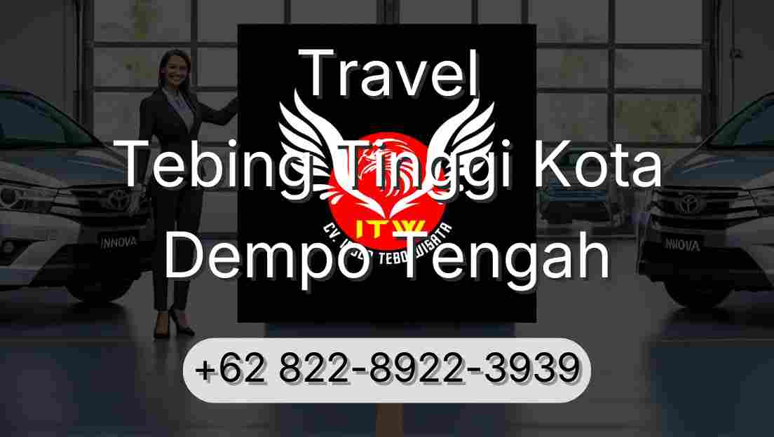 Travel Tebing Tinggi Kota Dempo Tengah