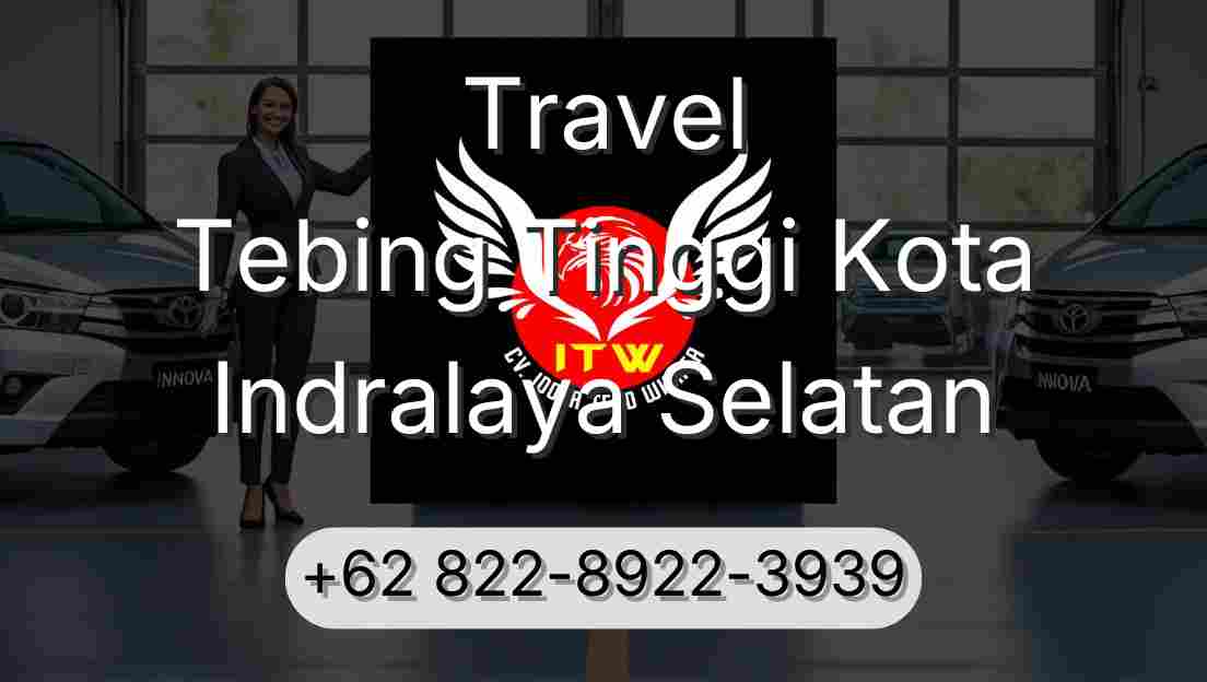 Travel Tebing Tinggi Kota Indralaya Selatan