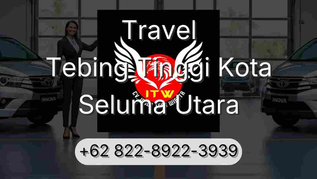 Travel Tebing Tinggi Kota Seluma Utara