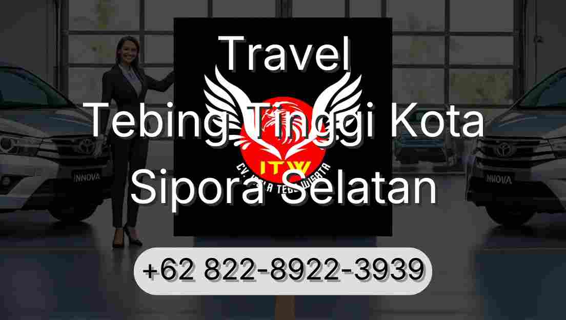 Travel Tebing Tinggi Kota Sipora Selatan