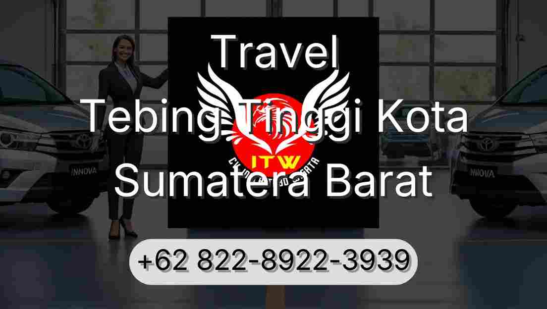Travel Tebing Tinggi Kota Sumatera Barat