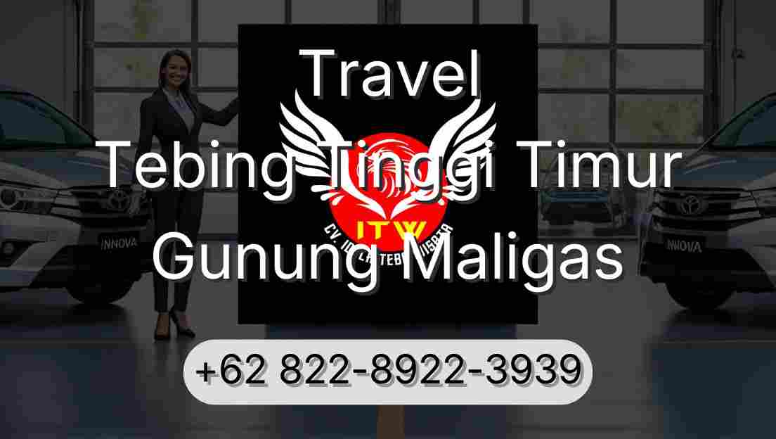 Travel Tebing Tinggi Timur Gunung Maligas