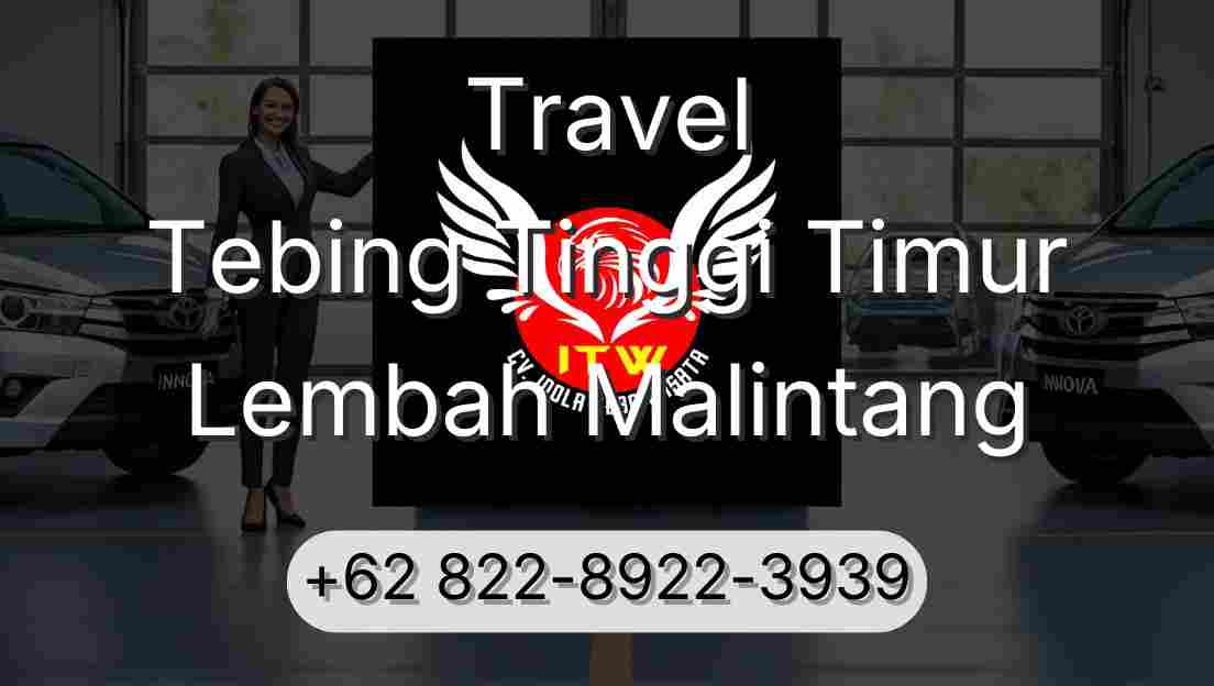 Travel Tebing Tinggi Timur Lembah Malintang
