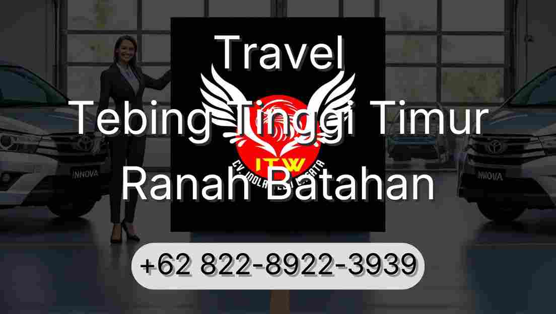 Travel Tebing Tinggi Timur Ranah Batahan