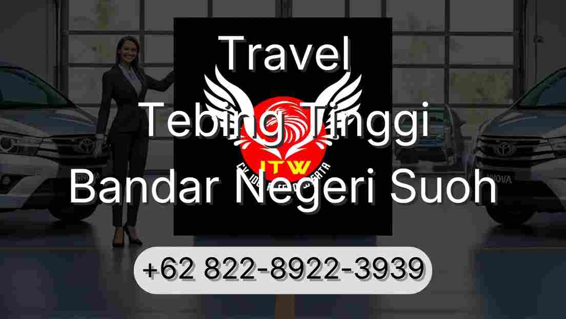 Travel Tebing Tinggi Bandar Negeri Suoh