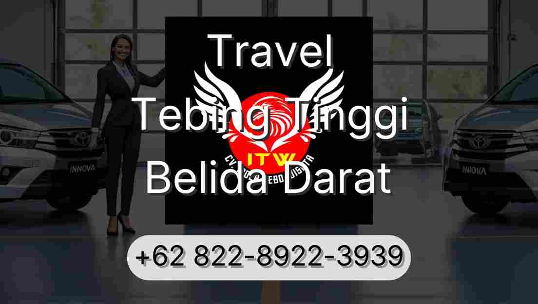 Travel Tebing Tinggi Belida Darat