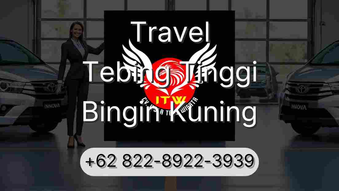 Travel Tebing Tinggi Bingin Kuning