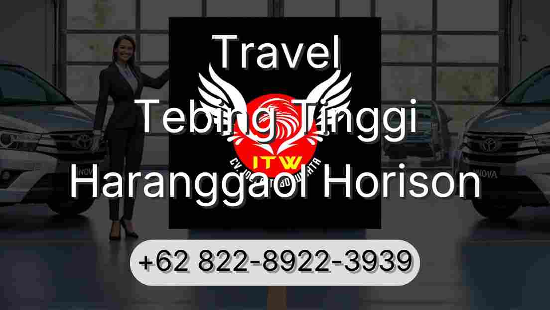 Travel Tebing Tinggi Haranggaol Horison