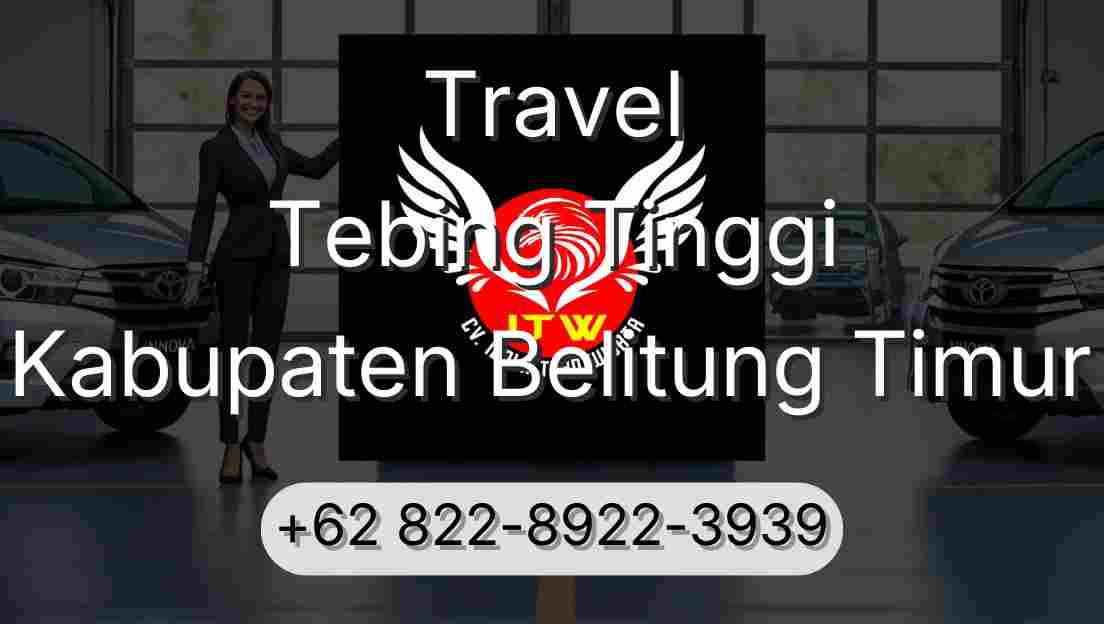 Travel Tebing Tinggi Kabupaten Belitung Timur