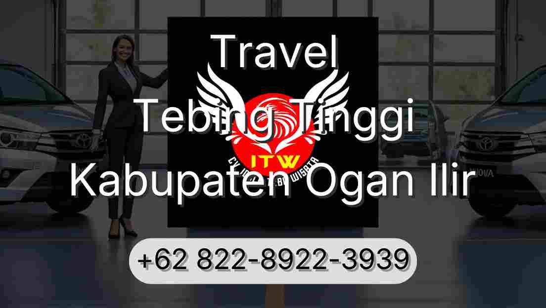 Travel Tebing Tinggi Kabupaten Ogan Ilir