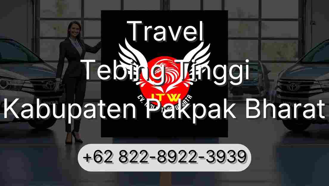 Travel Tebing Tinggi Kabupaten Pakpak Bharat