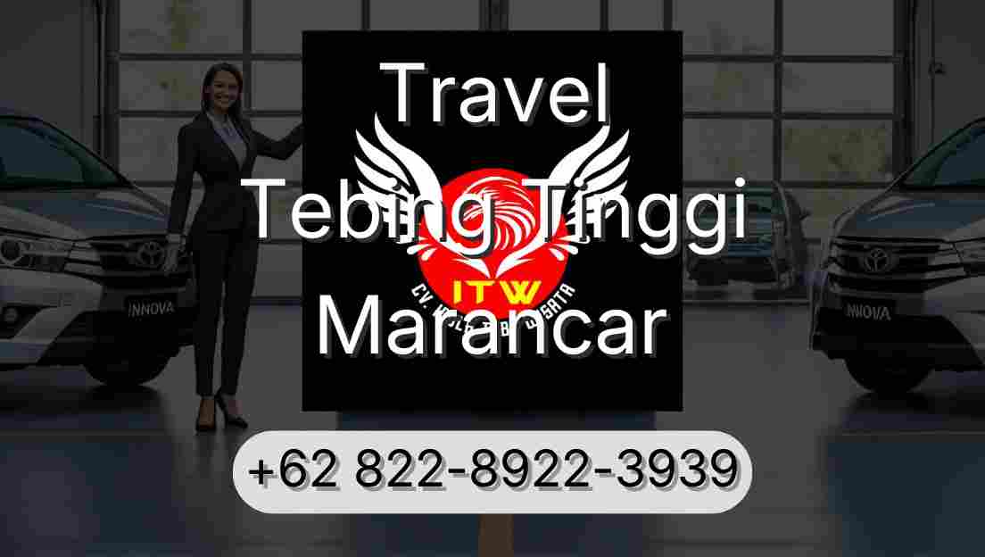 Travel Tebing Tinggi Marancar