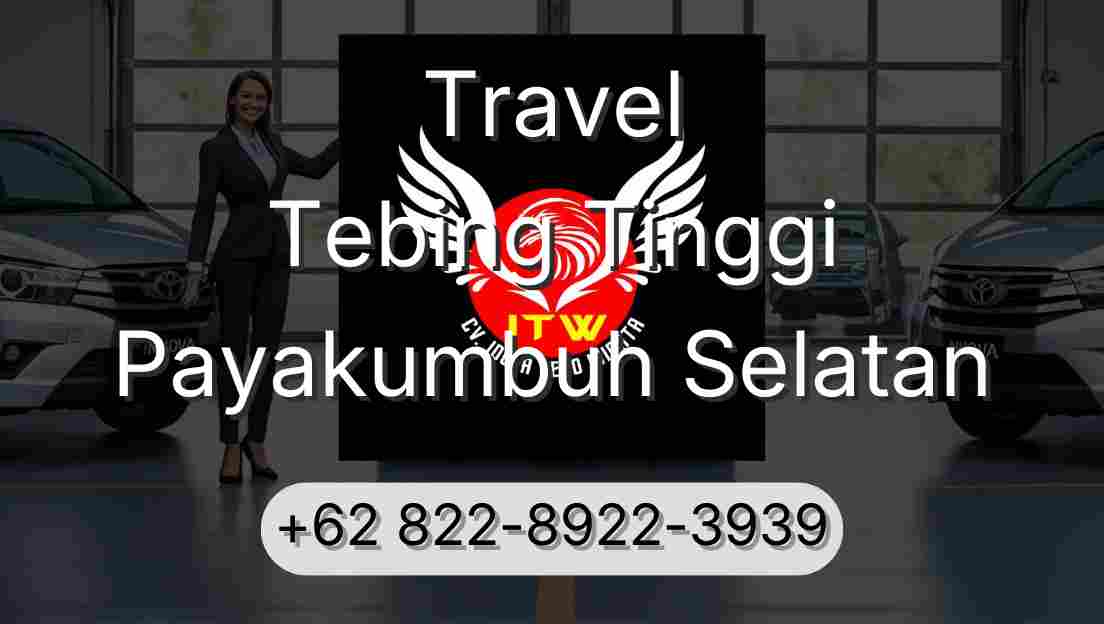 Travel Tebing Tinggi Payakumbuh Selatan